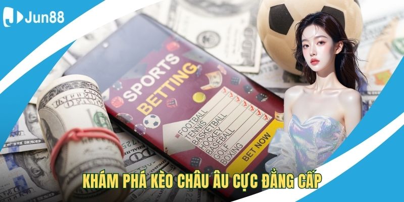 Kèo châu Âu